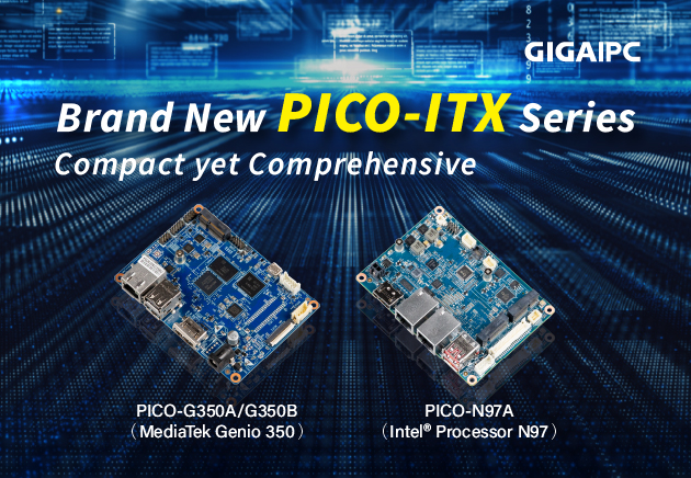 Introducing NEW PICO-ITX Product Series!